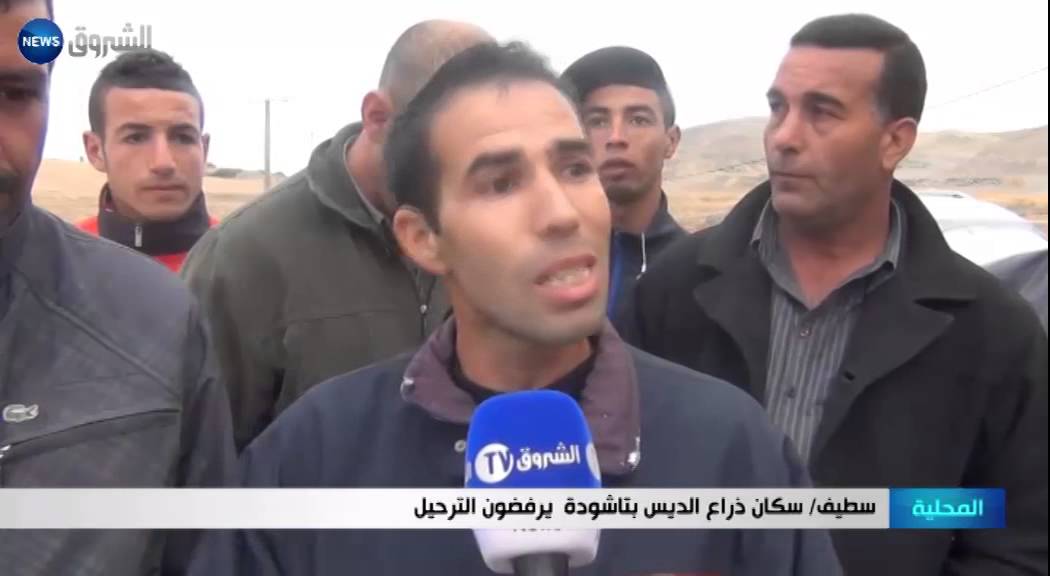 سطيف: سكان ذراع الديس بتاشودة يرفضون الترحيل