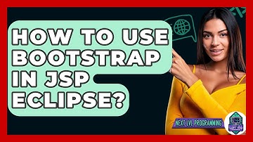 How To Use Bootstrap In JSP Eclipse? - Next LVL Programming