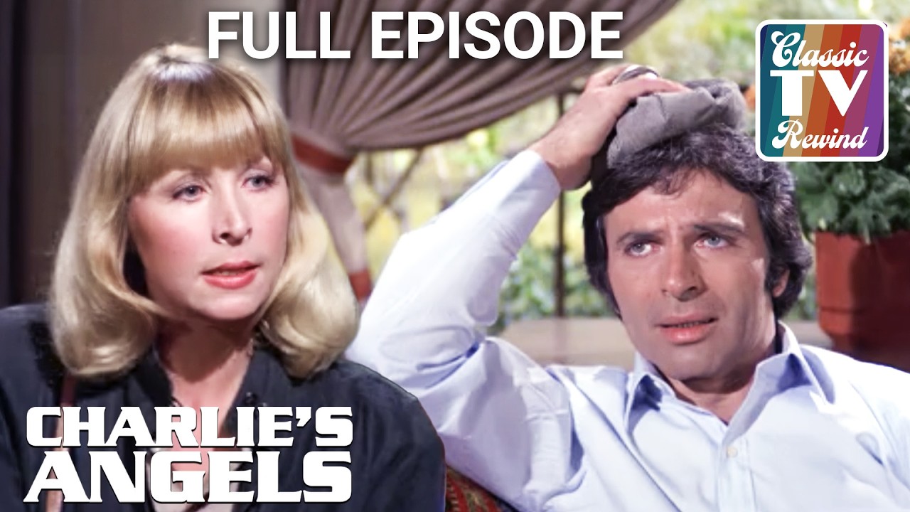 Three for the Money | Charlie's Angels | FULL EPISODE | S4E23 | Classic TV Rewind