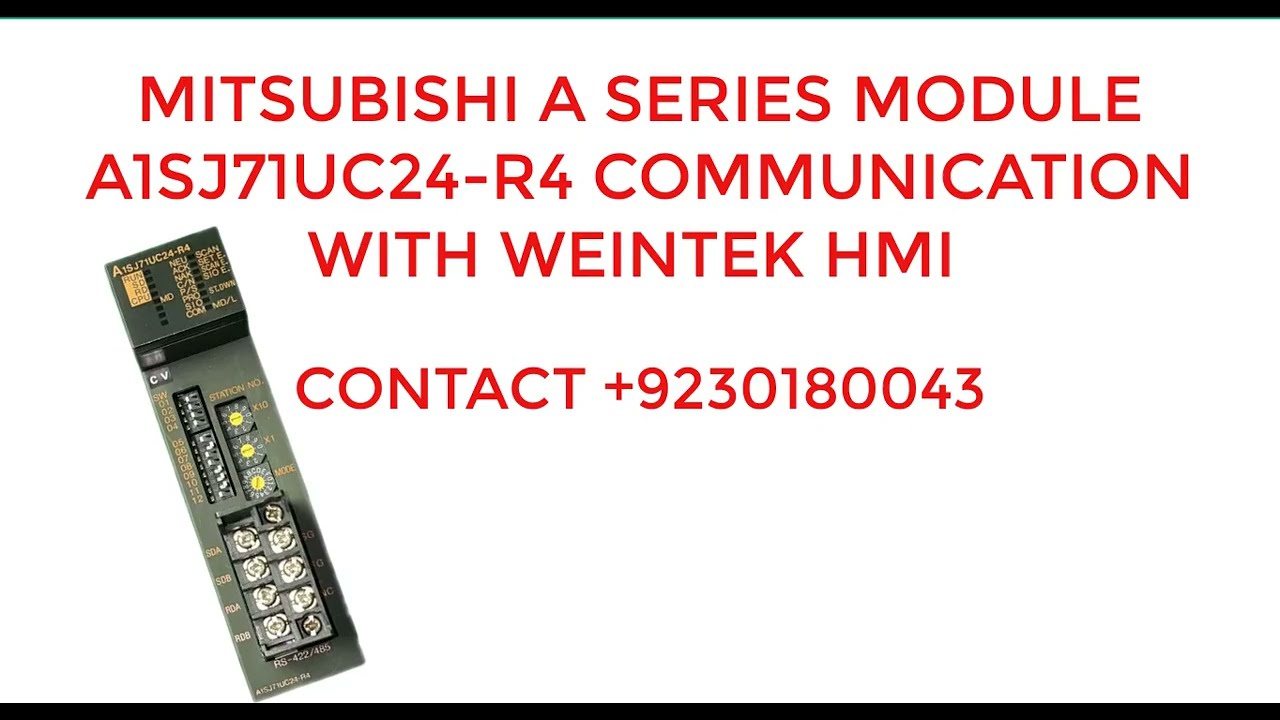 MITSUBISHI A SERIES MODULE A1SJ71UC24 R4 COMMUNICATION WITH