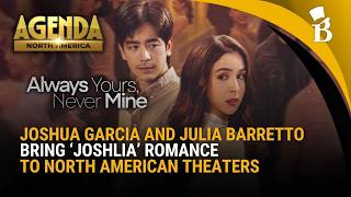 ‘JoshLia’ is back! Joshua Garcia and Julia Barretto reunite in 'Always Yours, Never Mine'