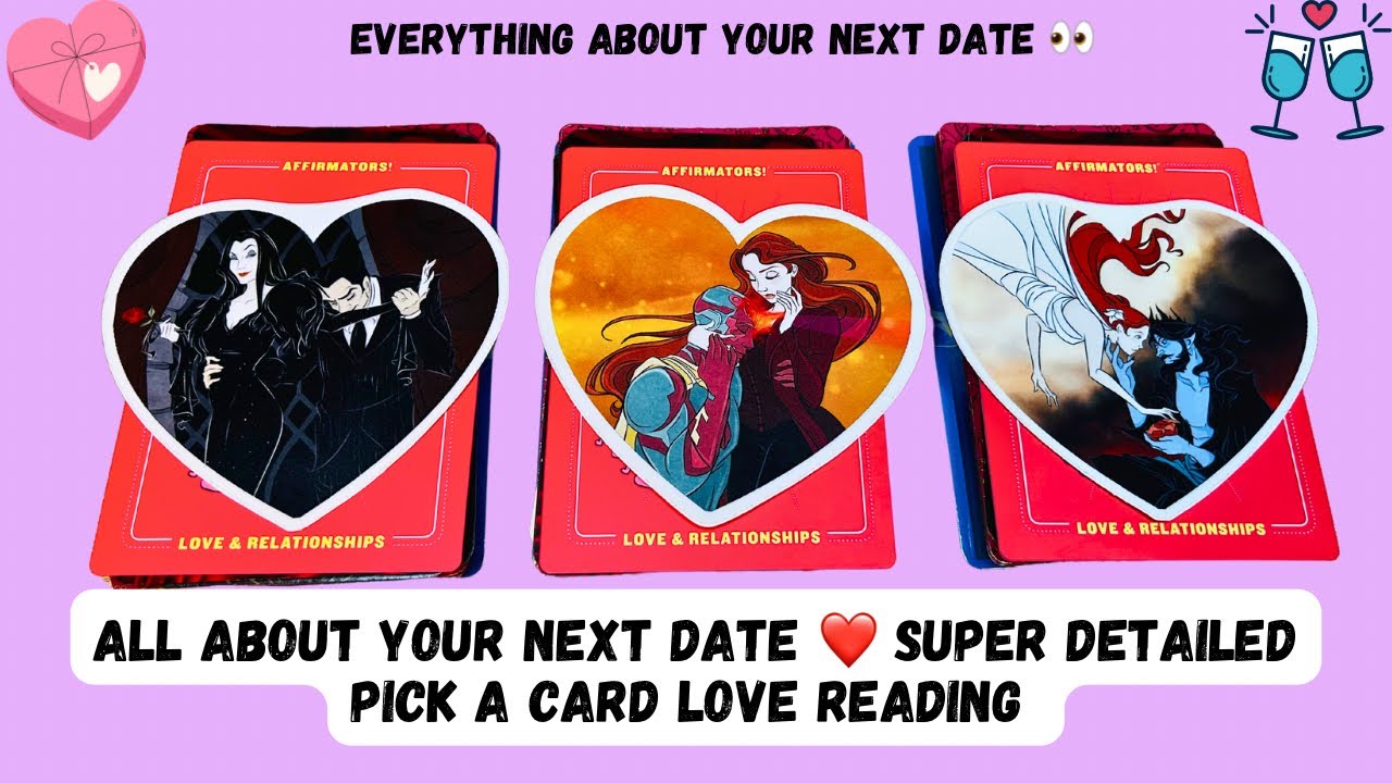 All About Your Next Date 🌹In Depth Pick A Card Love Tarot Reading 💐💘