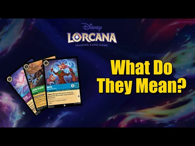 lorcana card meaning Disney's terms/jargon EXPLAINED Disney Lorcana's New Epic And
