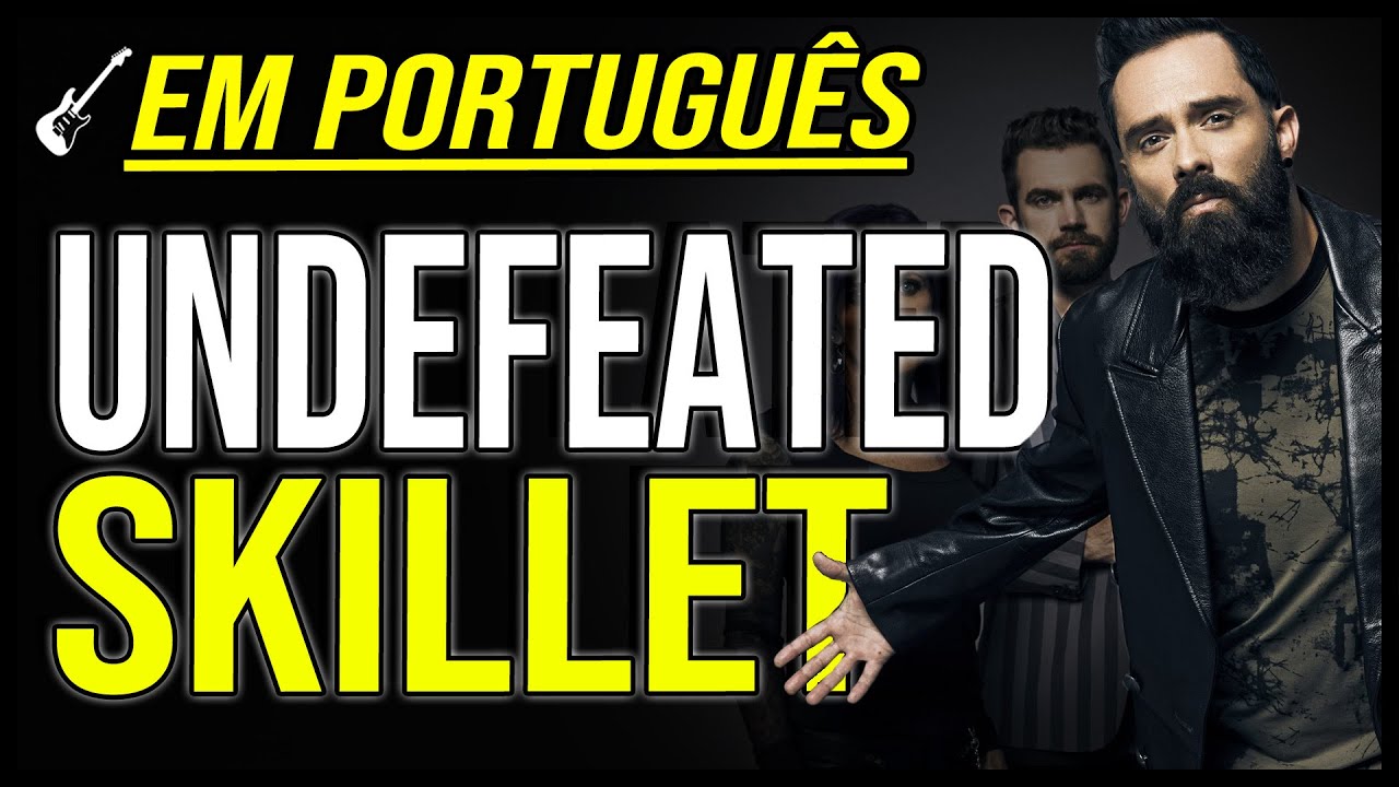 🎸 SKILLET cantado em PORTUGUÊS: \
