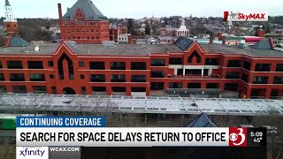 Search for office space delays return of Vermont state workers
