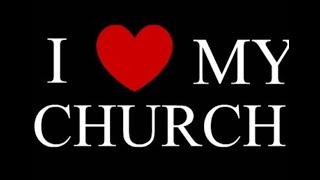 I LOVE MY CHURCH, Part 5: THE PRACTICE: Serve One Another, 1 Peter 4:10