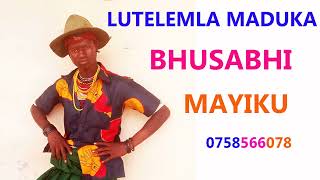 2024Lutelemla_ Maduka_Bhusabhi_ By_Mbasha_Studio_ 0758566078.Mp3