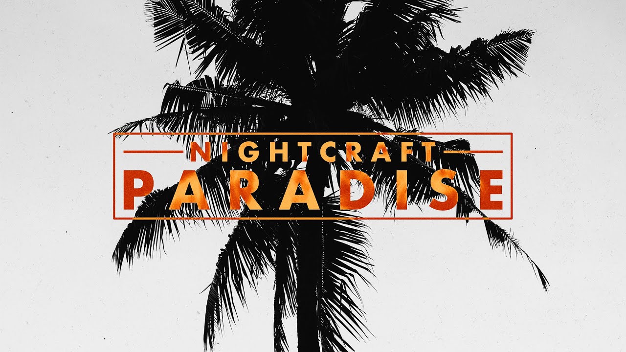 Watch Nightcraft - Paradise (Official Videoclip) on YouTube Watch Nightcraft - Paradise (Official Videoclip) on YouTube