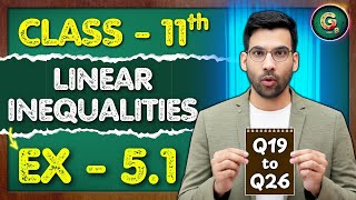 Class 11 maths Ex 5.1 Q19 to Q26 || Linear Inequalities class 11