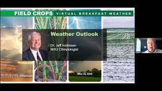 Field Crops Virtual Breakfast: Agricultural Weather Outlook for May 16, 2024