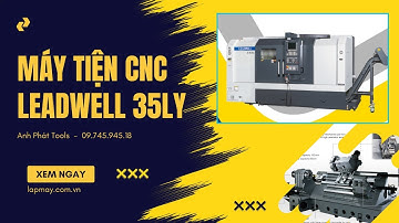 y tiện CNC đa chức năng LEADWELL 35LY – Giải pháp tối ưu cho gia công cơ khí chính xácThiết kế