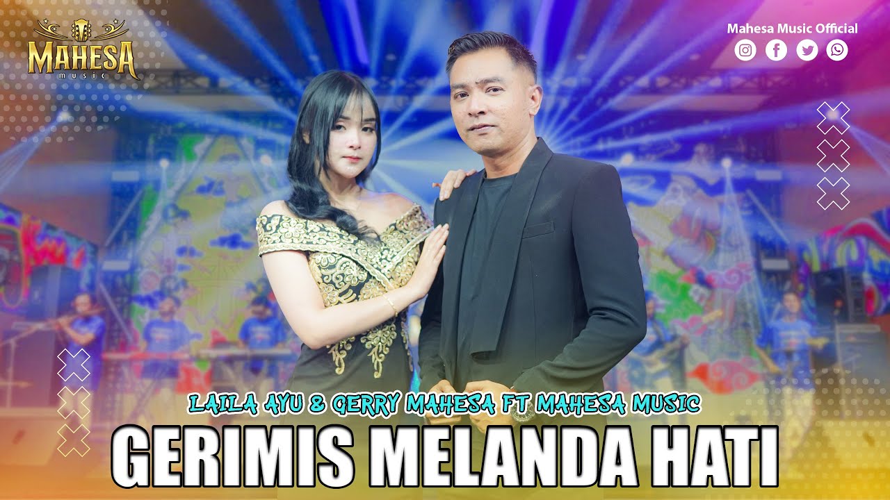 LAILA AYU FT GERRY MAHESA - GERIMIS MELANDA HATI | Mahesa Music