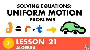 Uniform Motion Problems | Algebra Lesson 21 - JK Math