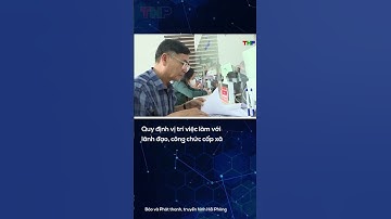 Quy định vị trí việc làm với lãnh đạo, công chức cấp xã