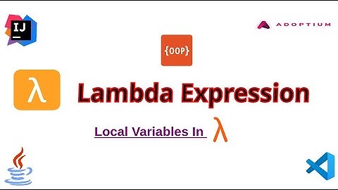 Local Variables In Lambda Expression | Lambda Expression Tutorial | جافا | Java Features #010