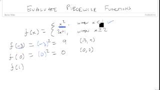 Evaluating Piecewise Functions