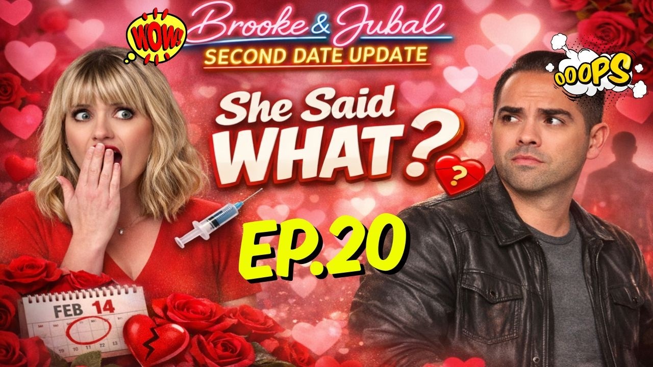 Brooke And Jubal Second Date Update | EP.20 | She Said This While Drugged… Then He Disappeared