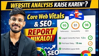 Core Web Vitals Kya Hote Hain | Chrome Lighthouse Se SEO Report Kaise Nikalein (Step-by-Step)