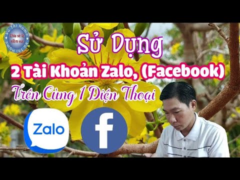 Sử Dụng 2 Tài Khoản Zalo(Facebook) Trên Cùng Một Điện Thoại|@Vũ Thi Home | Foci