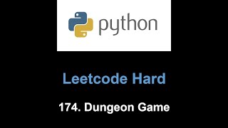 Leetcode 174. Dungeon Game (binary search with dp)