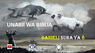 Unabii wa Biblia- Danieli 8 || 07.08.2021