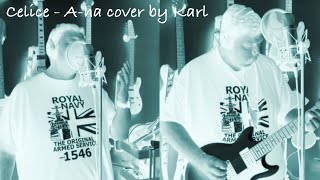 Celice - A-Ha Cover By Karl