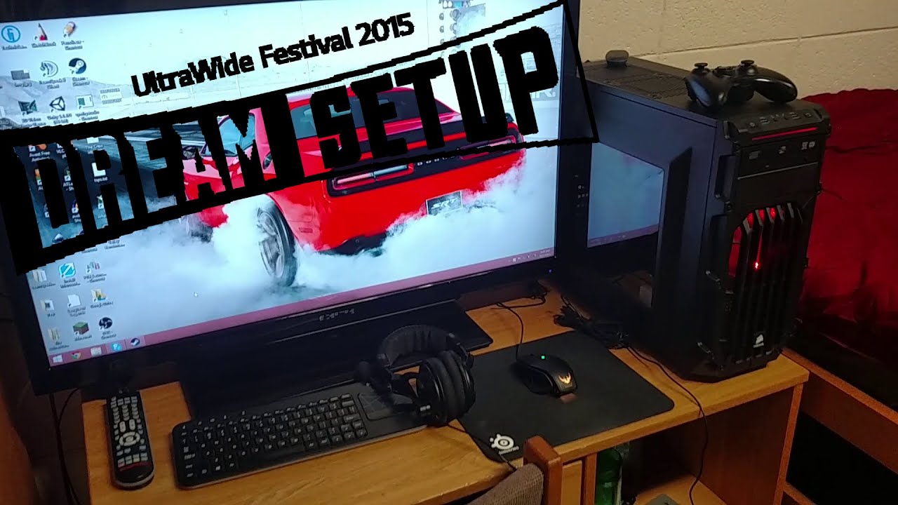 UltraWide Festival 2015 Dream Setup 