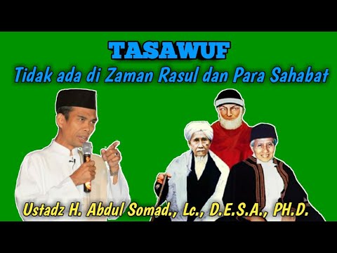 Tasawuf Tidak Ada Di Zaman Rasul Dan Para Sahabat Ustadz Abdul Somad