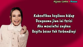 Hijrah Cinta  -  Rossa  (Lirik Lagu)
