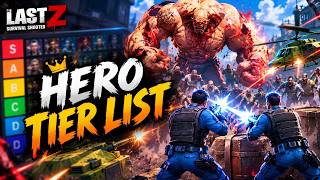 ULTIMATE Last Z Survival Shooter Hero Tier List