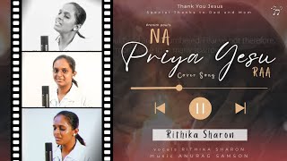 Na priya Yesu Raa | Short Cover by Rithika Sharon