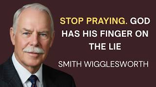 Famous God Is Blocking Your Prayers Until You Fix This — Smith Wigglesworth Motivation Wealth