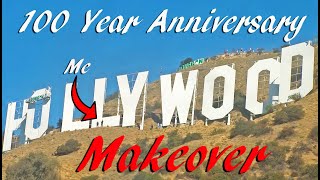 Hollywood sign gets a makeover for the 100th  year anniversary | Hollywoodsign history