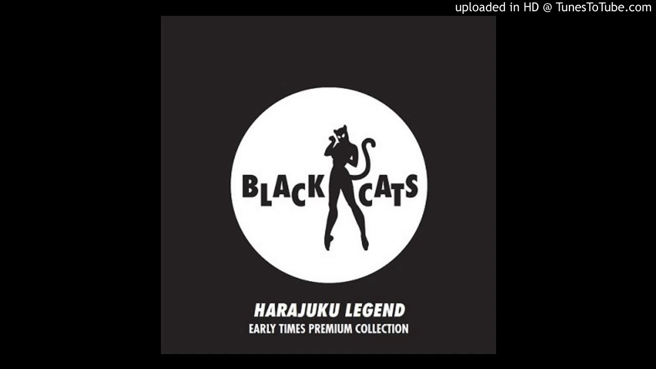 BLACK CATS HARAJUKU LEGEND LEGEND HARAJUKU - ～EARLY 限定CD 新品