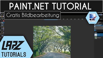 Gratis Bildbearbeitung - Paint.net Tutorial