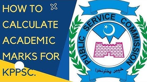 how to calculate academic marks for kppsc