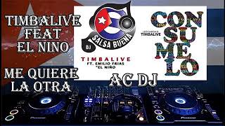 SALSA CUBANA 2020 TIMBALIVE  ft  Emilio Frias El Niño *** Me Quiere La Otra *** AC DJ