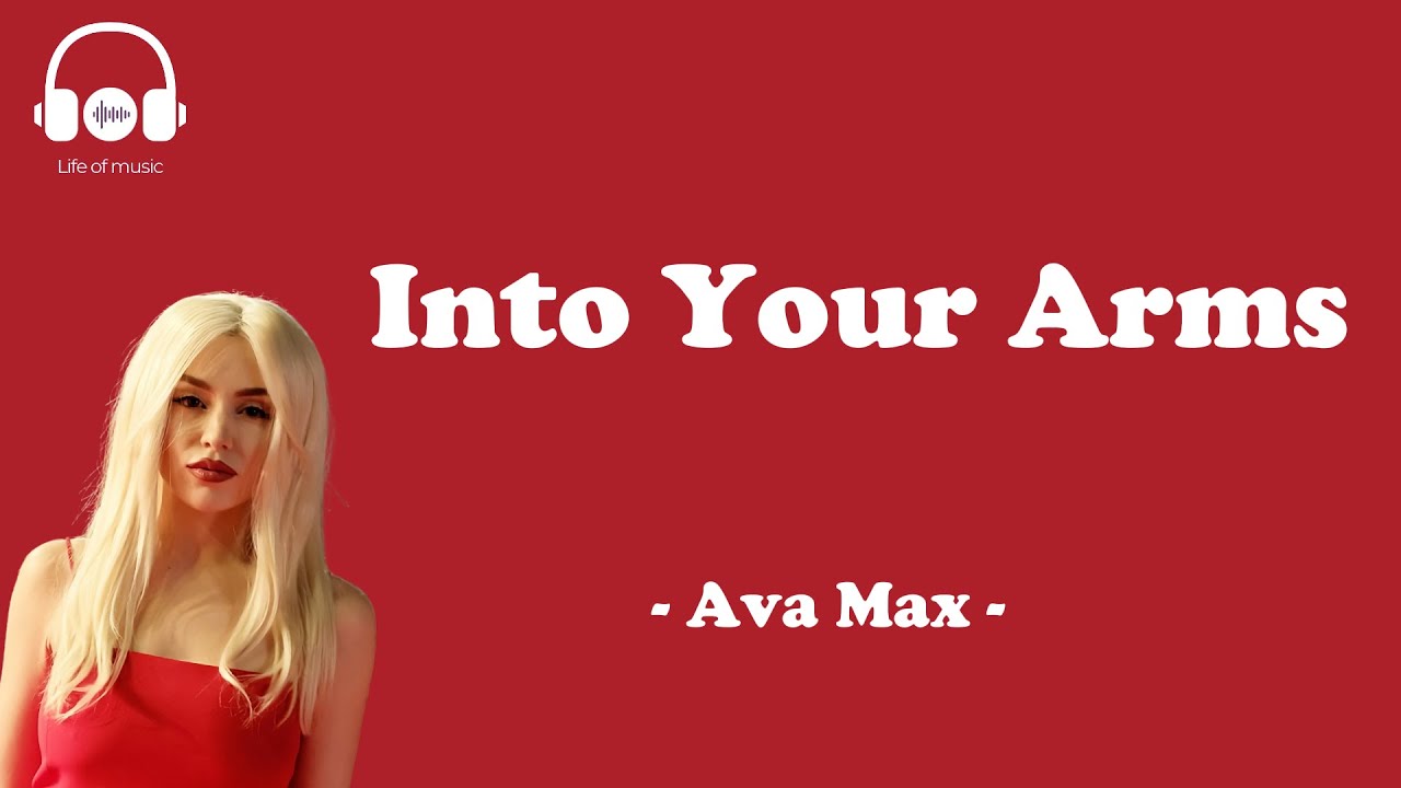 Into Your Arms Ava Max (lyric video) YouTube
