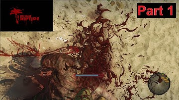 Dead Island Riptide(Part 1) - Finding The Boat