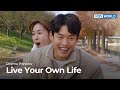 (Preview) Live Your Own Life : EP21 | KBS WORLD TV