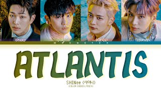 SHINee 샤이니 - Atlantis | Color Coded Lyrics