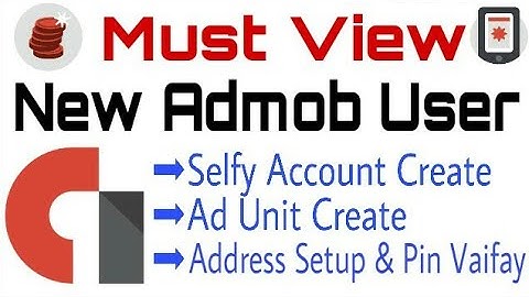 Create Admob Account, Ad Unit Bangla tutorial [ Admob Self Click ]