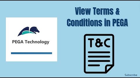 View Terms & Conditions Configuration in PEGA
