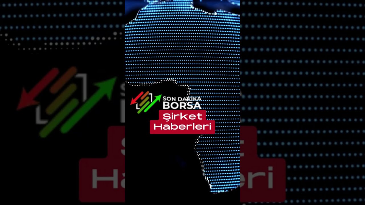 Bugünün Önemli Haberleri, 17 Şubat 2023 Borsa Şirket Haberleri