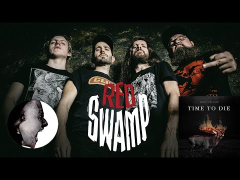 RÉG VÁRT FÜSTFELHŐ | Red Swamp - Time To Die (2022)