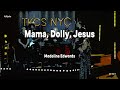 Kellyoke | Mama, Dolly, Jesus (Madeline Edwards)