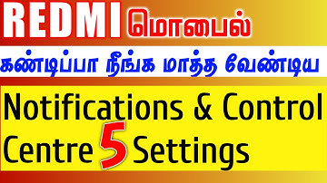 Notifications & Control Centre Important 5 Settings in Redmi Mobile Tamil  | Redmi Mobile  Tricks