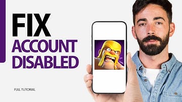 How To Fix Account Disabled On Clash Of Clans Game App 2025