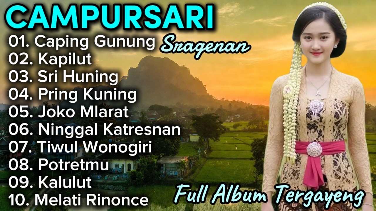 FULL ALBUM CAMPURSARI KOPLO TERGAYENG ‼️ ALBUM CAMPURSARI PILIHAN TERVIRAL KONCO TURU TOMBO KESEL