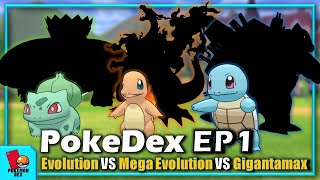 #PokemonDEX EP1 | Starter Pokemon #Evolutions | Starter Pokemon Mega Evolution | Pokemon Gigantamax